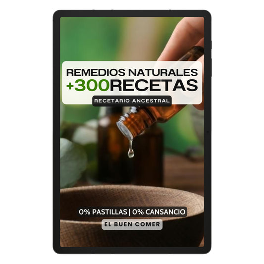 Recupera tu Salud: +300 Remedios Naturales