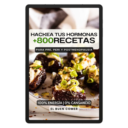 Hackea tus Hormonas: +800 Recetas y Biohacks Menopausia