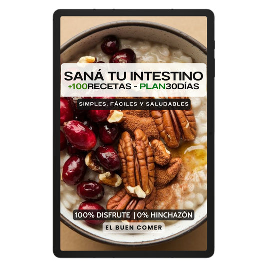 Intestino 100% Sano: 100 Recetas + Plan 30 días